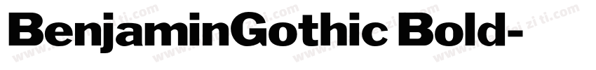 BenjaminGothic Bold字体转换
